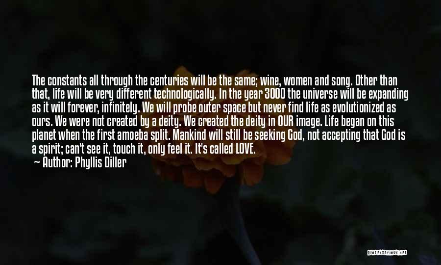 Outer Space And Love Quotes By Phyllis Diller