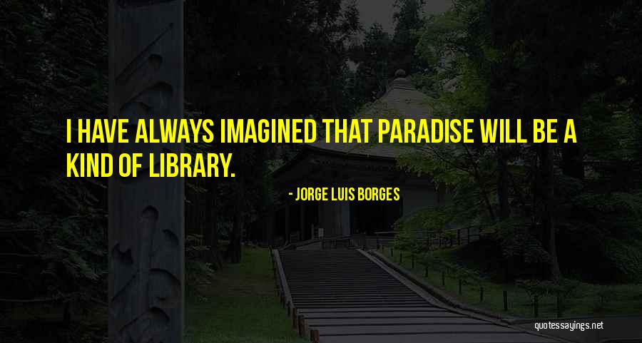 Outer Station In Heart Of Darkness Quotes By Jorge Luis Borges Outer Station In Heart Of Darkness Quotes By Jorge Luis Borges