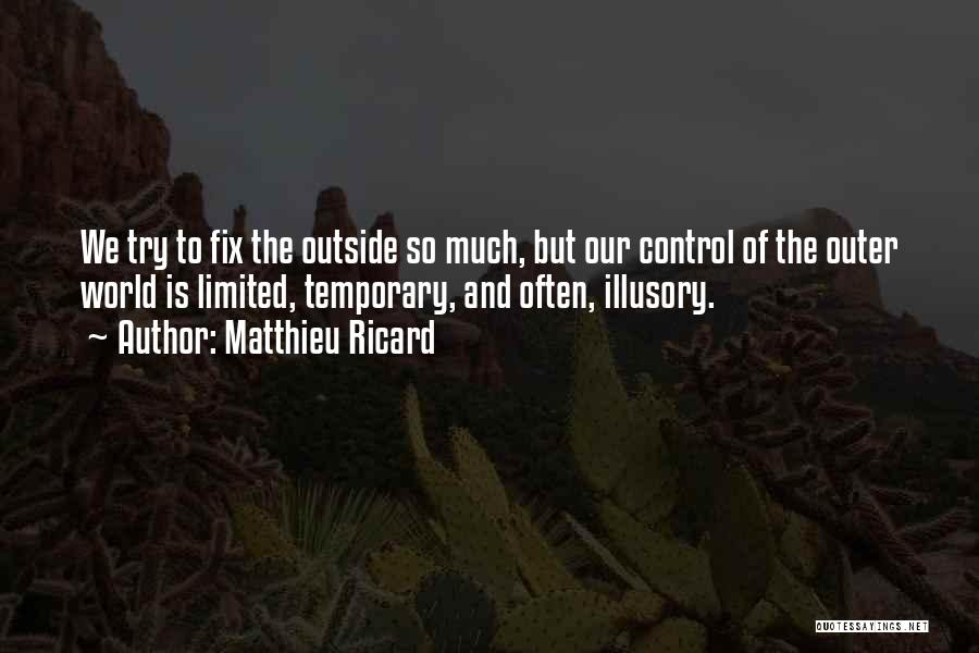 Outer World Quotes By Matthieu Ricard