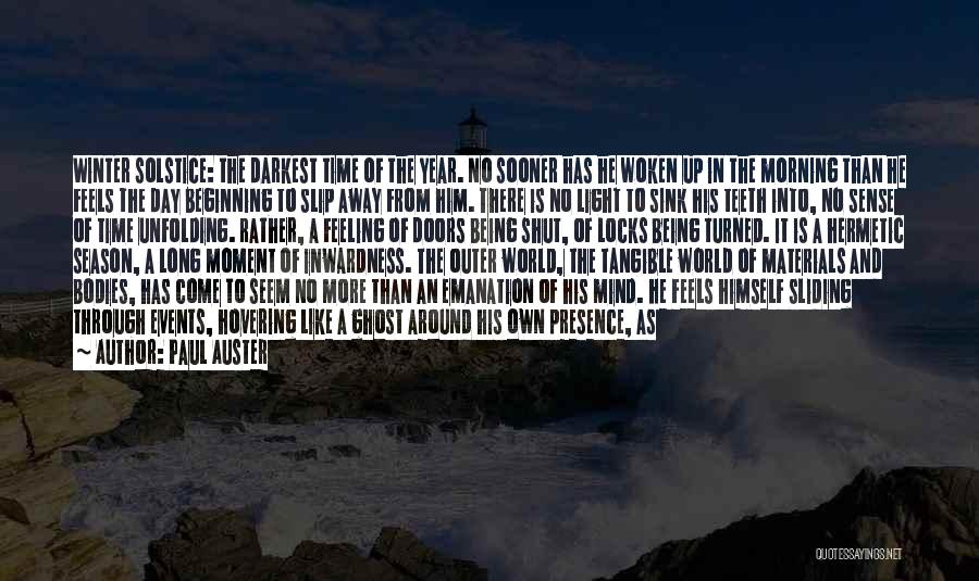 Outer World Quotes By Paul Auster