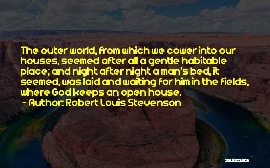 Outer World Quotes By Robert Louis Stevenson
