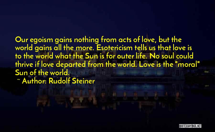 Outer World Quotes By Rudolf Steiner