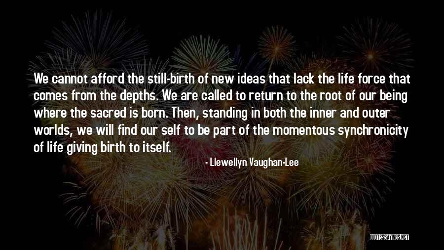 Outer Worlds Quotes By Llewellyn Vaughan-Lee Outer Worlds Quotes By Llewellyn Vaughan-Lee