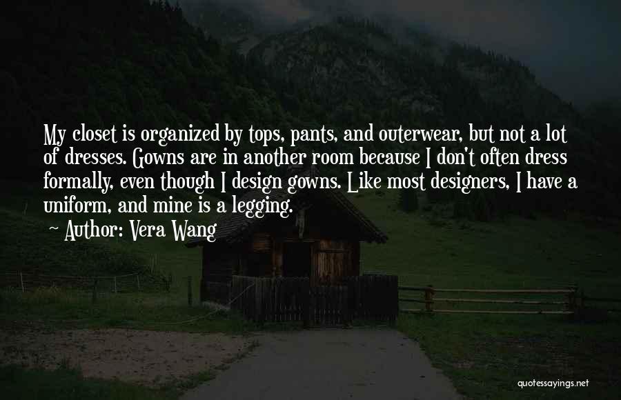 Outerwear Quotes By Vera Wang