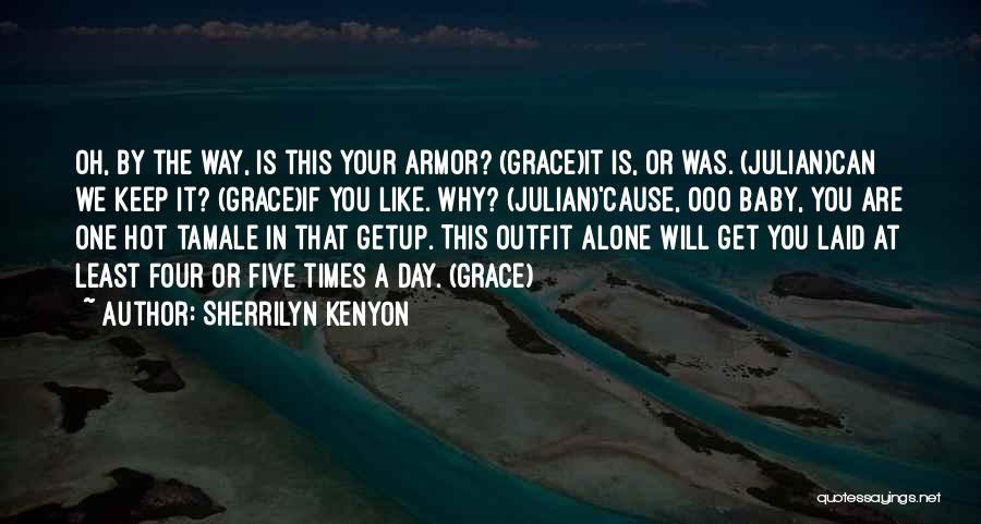 Outfit Of The Day Quotes By Sherrilyn Kenyon
