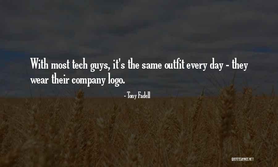 Outfit Of The Day Quotes By Tony Fadell Outfit Of The Day Quotes By Tony Fadell