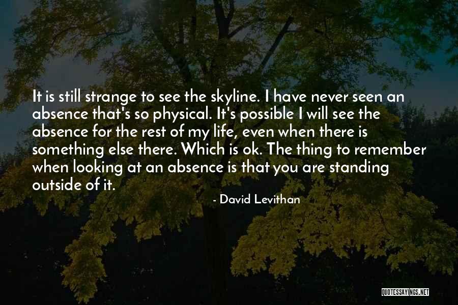 Outflung Quotes By David Levithan Outflung Quotes By David Levithan