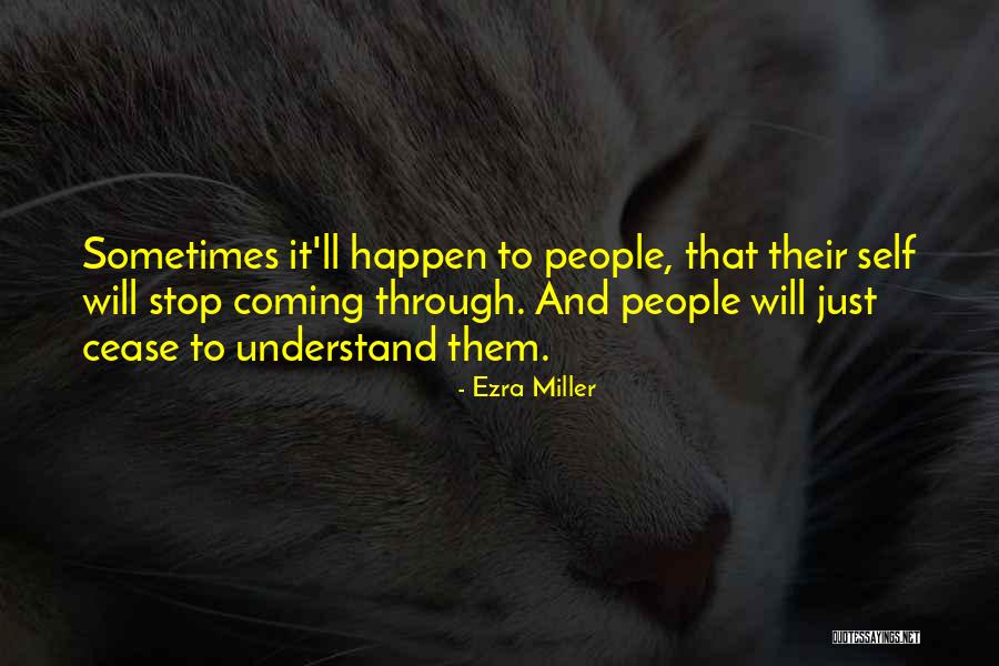 Outfly Hat Quotes By Ezra Miller