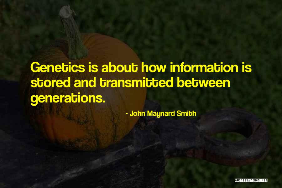 Outgrabe Part Quotes By John Maynard Smith Outgrabe Part Quotes By John Maynard Smith