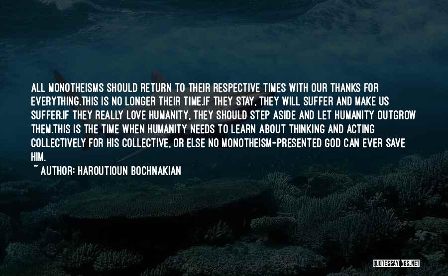 Outgrow Love Quotes By Haroutioun Bochnakian