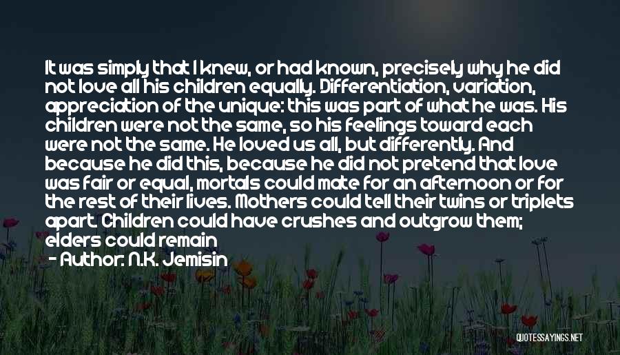 Outgrow Love Quotes By N.K. Jemisin