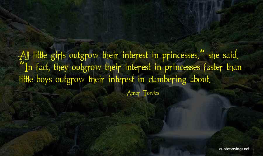 Outgrow Quotes By Amor Towles