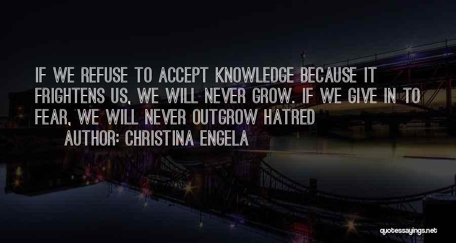 Outgrow Quotes By Christina Engela