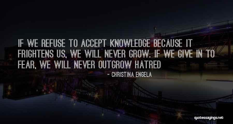 Outgrow Quotes By Christina Engela