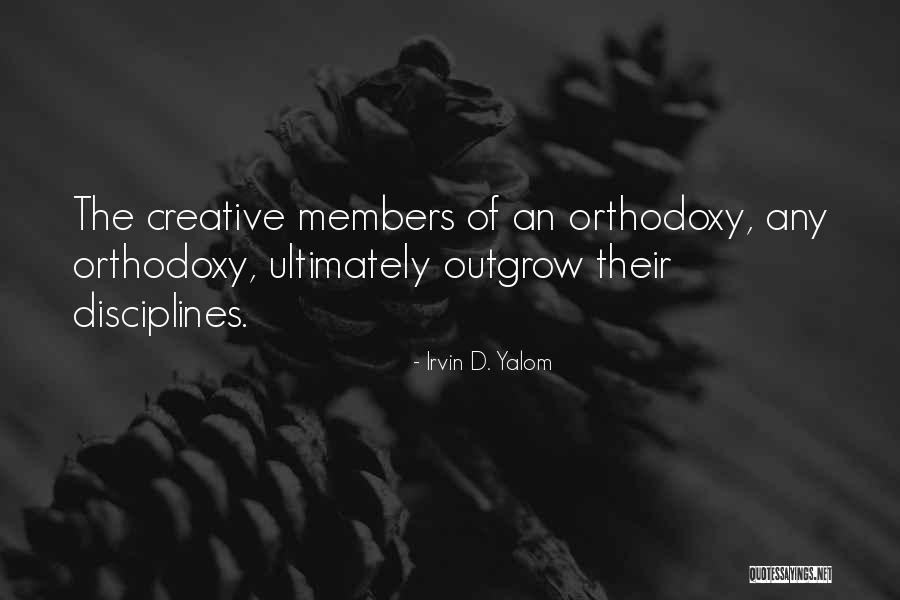 Outgrow Quotes By Irvin D. Yalom