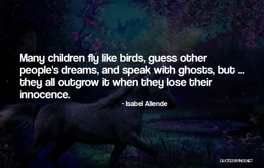 Outgrow Quotes By Isabel Allende