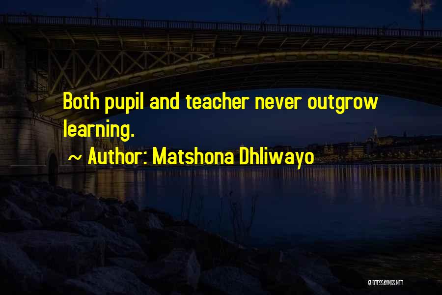 Outgrow Quotes By Matshona Dhliwayo