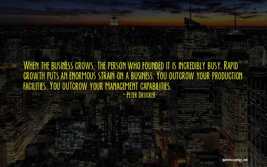 Outgrow Quotes By Peter Drucker