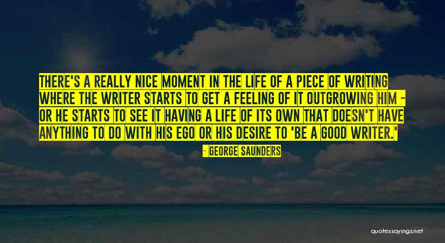 Outgrowing Quotes By George Saunders Outgrowing Quotes By George Saunders