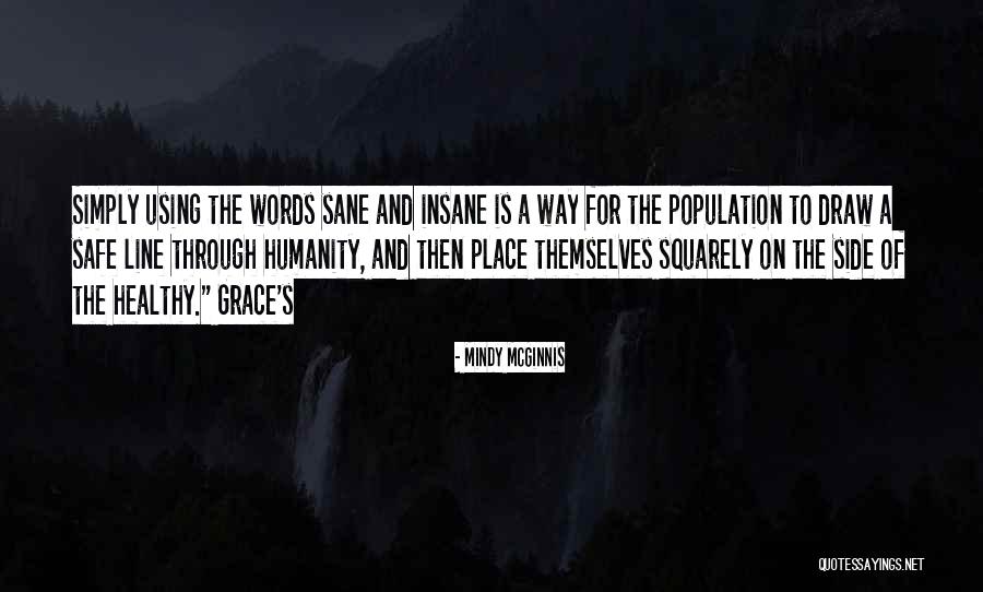 Outgrown Dermot Quotes By Mindy McGinnis Outgrown Dermot Quotes By Mindy McGinnis