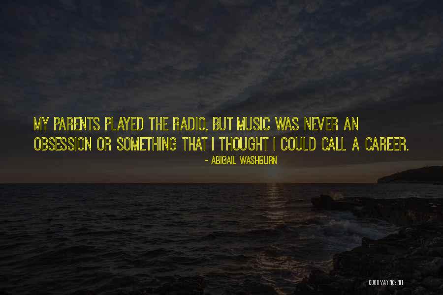 Outgrowths Quotes By Abigail Washburn Outgrowths Quotes By Abigail Washburn