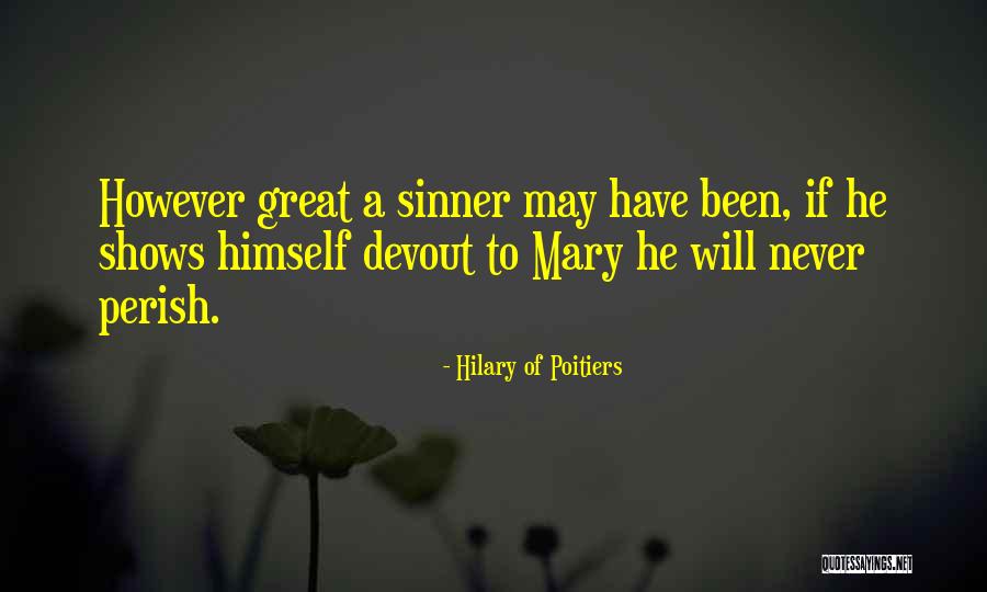 Outgrowths Quotes By Hilary Of Poitiers Outgrowths Quotes By Hilary Of Poitiers