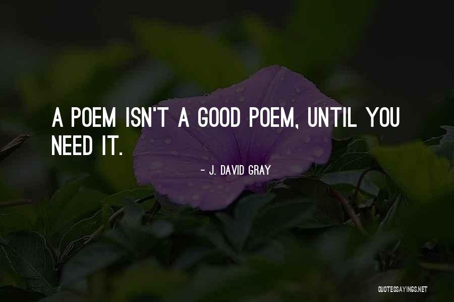 Outhitting Quotes By J. David Gray Outhitting Quotes By J. David Gray