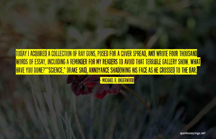 Outil De Jardinage Quotes By Michael R. Underwood Outil De Jardinage Quotes By Michael R. Underwood