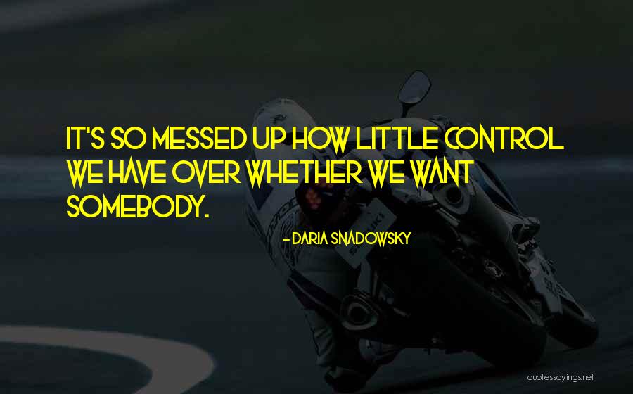 Outils Pierre Quotes By Daria Snadowsky