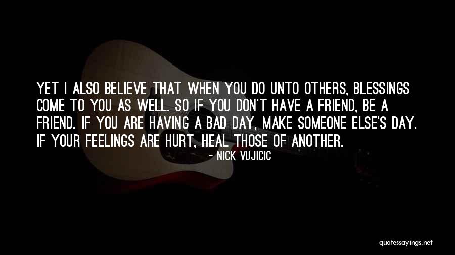 Outkast Aquemini Quotes By Nick Vujicic Outkast Aquemini Quotes By Nick Vujicic