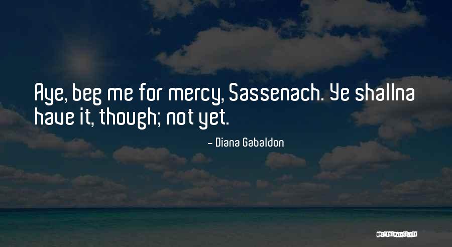 Outlander Jamie Fraser Quotes By Diana Gabaldon Outlander Jamie Fraser Quotes By Diana Gabaldon