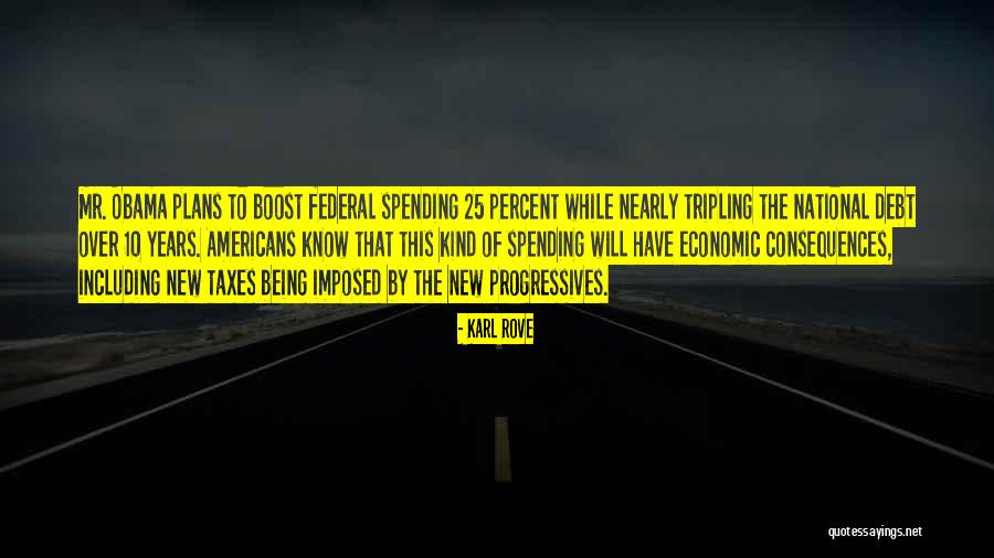 Outlands Wow Quotes By Karl Rove Outlands Wow Quotes By Karl Rove