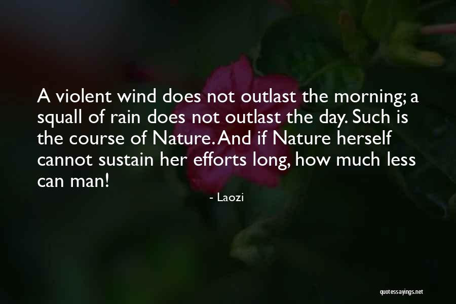Outlast 3 Quotes By Laozi Outlast 3 Quotes By Laozi