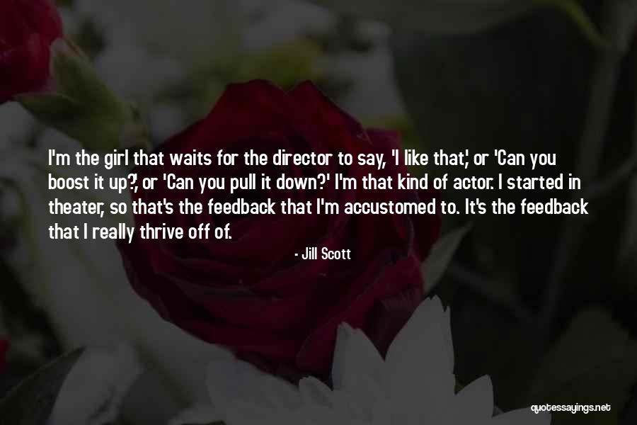 Outlast Father Martin Quotes By Jill Scott Outlast Father Martin Quotes By Jill Scott