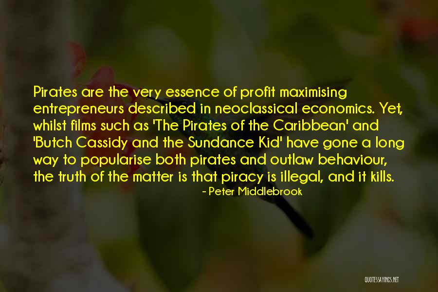 Outlaw Of Economics Quotes By Peter Middlebrook Outlaw Of Economics Quotes By Peter Middlebrook