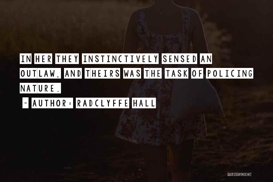 Outlaw Quotes By Radclyffe Hall Outlaw Quotes By Radclyffe Hall