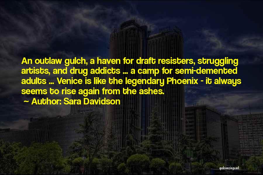 Outlaw Quotes By Sara Davidson