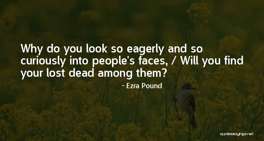 Outlawed By Anna Quotes By Ezra Pound Outlawed By Anna Quotes By Ezra Pound