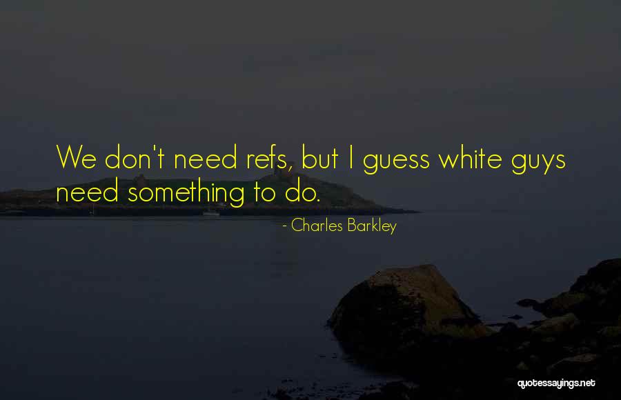 Outlawed Movie Quotes By Charles Barkley Outlawed Movie Quotes By Charles Barkley