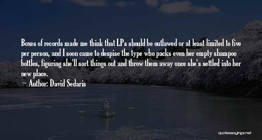 Outlawed Quotes By David Sedaris