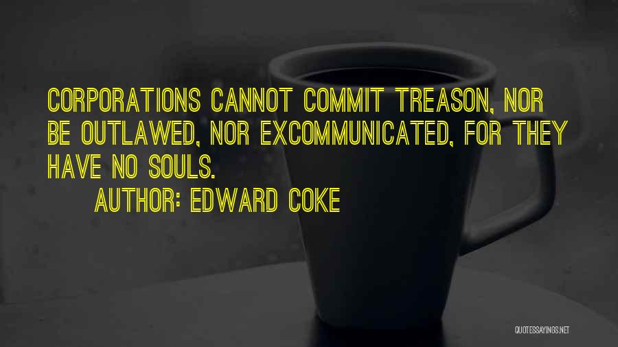 Outlawed Quotes By Edward Coke