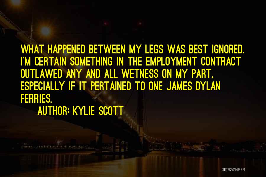 Outlawed Quotes By Kylie Scott