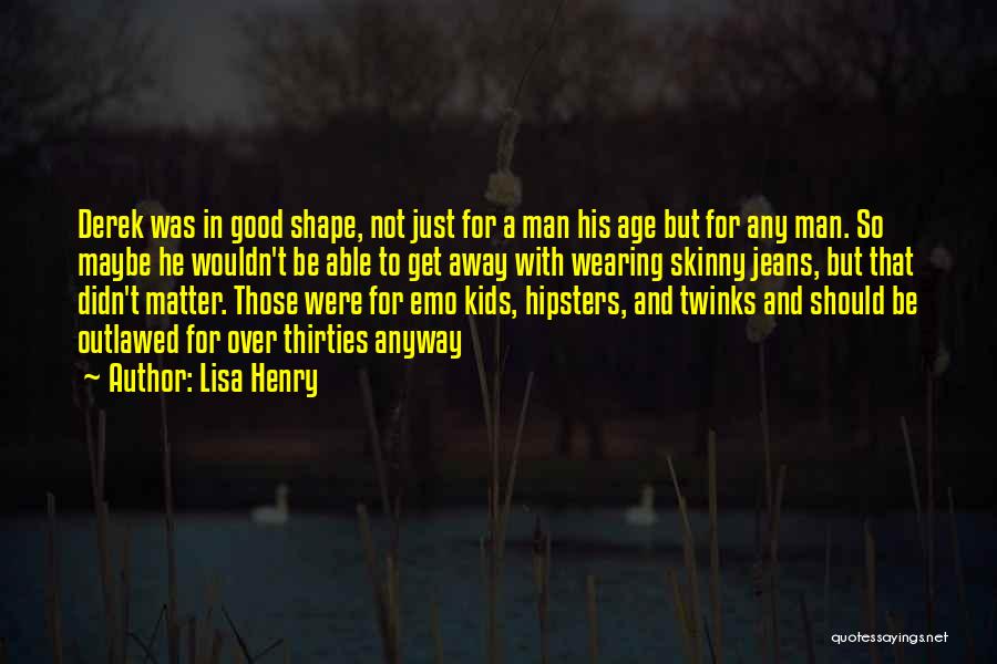 Outlawed Quotes By Lisa Henry