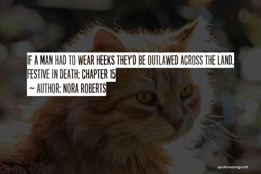 Outlawed Quotes By Nora Roberts