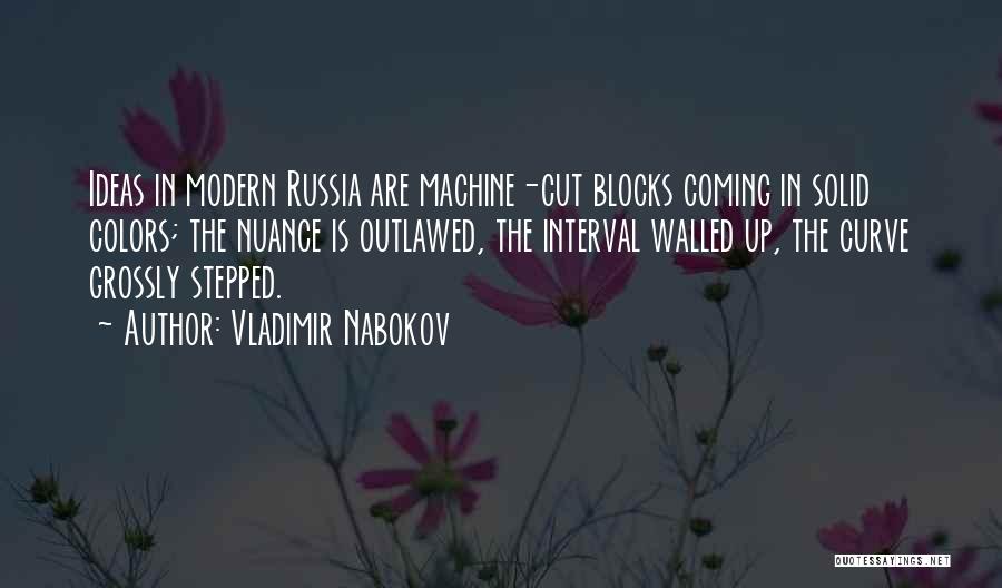 Outlawed Quotes By Vladimir Nabokov