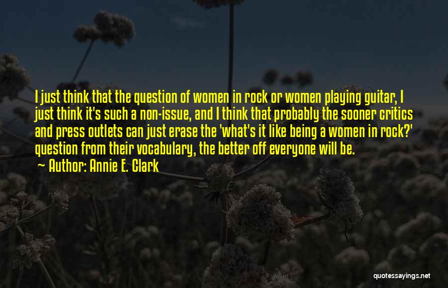 Outlets Quotes By Annie E. Clark