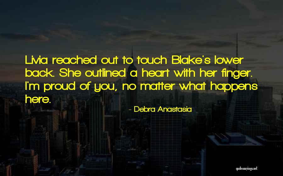 Outlined Heart Quotes By Debra Anastasia