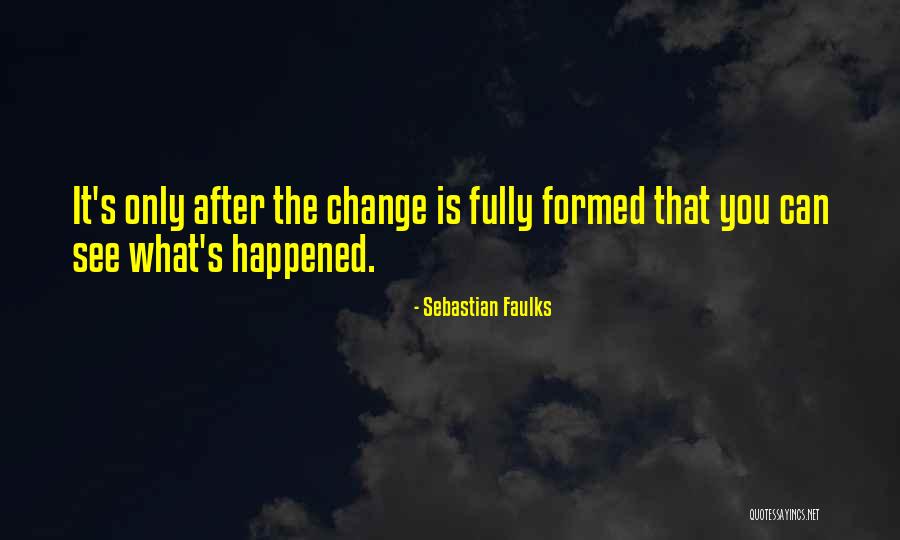 Outlined Heart Quotes By Sebastian Faulks