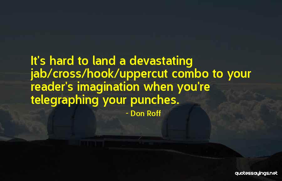 Outlines Quotes By Don Roff Outlines Quotes By Don Roff