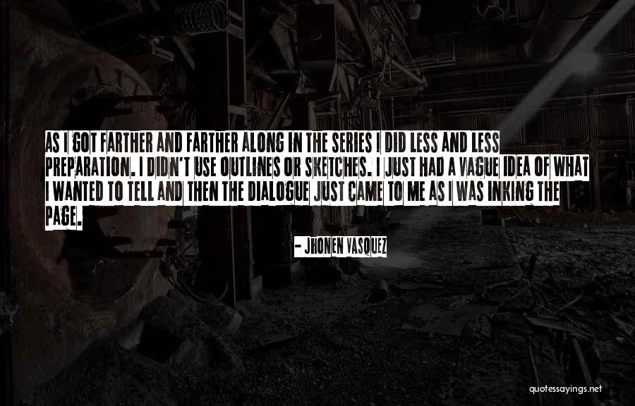 Outlines Quotes By Jhonen Vasquez Outlines Quotes By Jhonen Vasquez